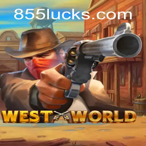 Explorando o Mundo de WestWorld e a Chave para a Fortuna com 855Luck
