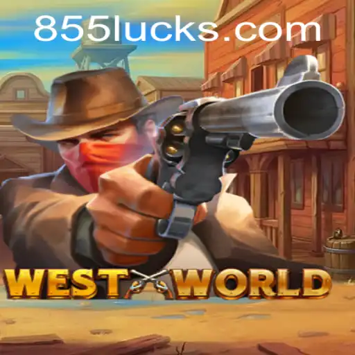 Explorando o Mundo de WestWorld e a Chave para a Fortuna com 855Luck
